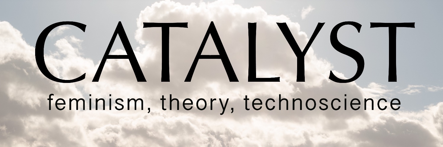 Catalyst: Feminism, Theory, Technoscience banner