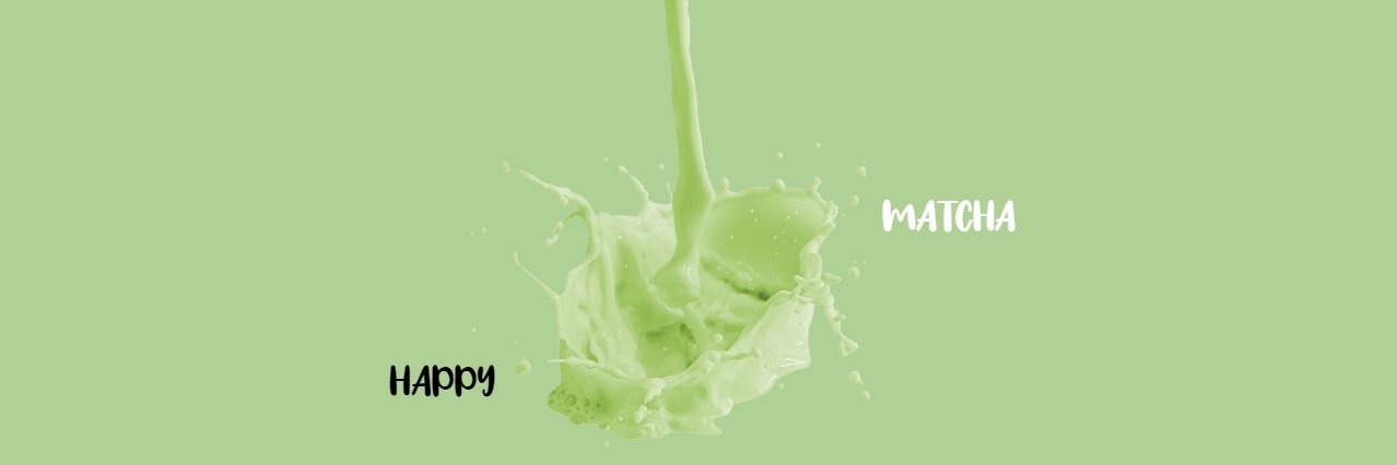 Happy Matcha GO🇲🇽 banner