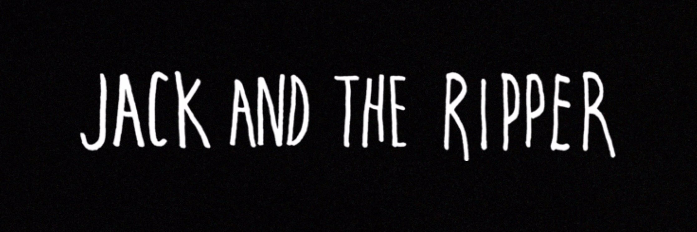 JACK AND THE RIPPER banner