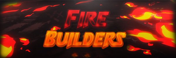FireBuildersBT Profile Banner