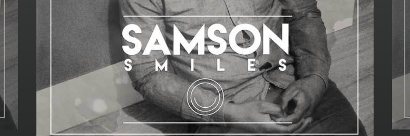 Samson Smiles banner