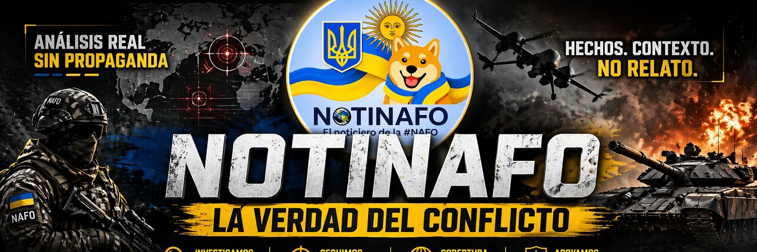 🌎NOTINAFO El Noticiero de la #NAFO banner