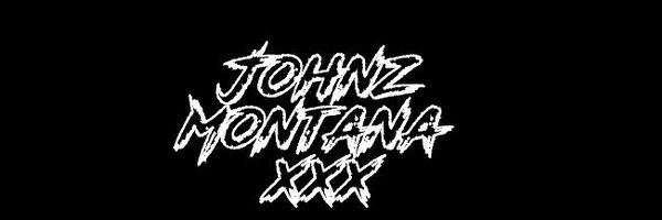 MoNtAnA jOhNz XxX Profile Banner