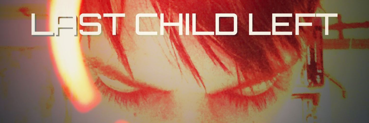 Last Child Left banner