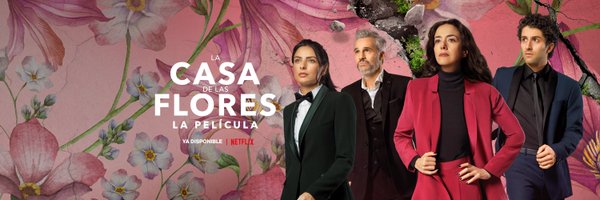 La Casa de las Flores Profile Banner