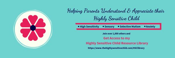 Parenting the Highly Sensitive Child Profile Banner
