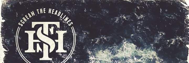 Scream The Headlines banner