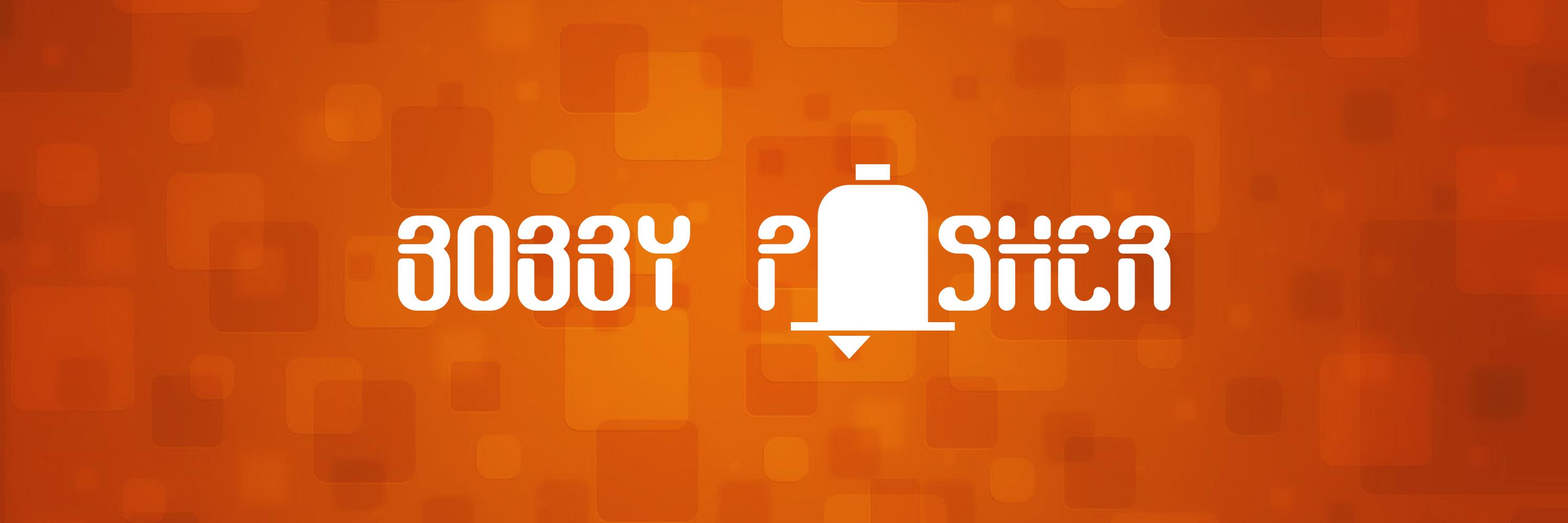 BobbyPusher banner