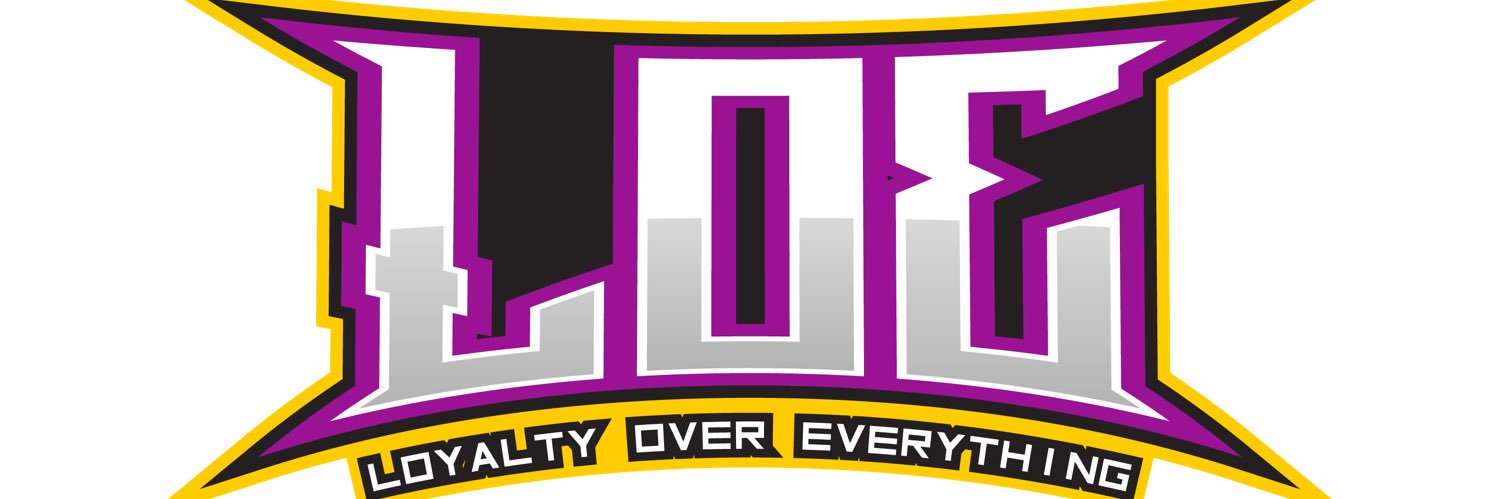 L.O.E. Loyalty Over Everything banner
