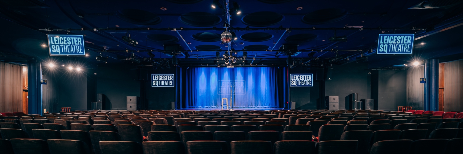 Leicester Square Theatre's banner