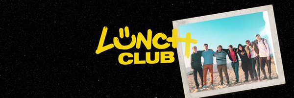 Lunch Club Profile Banner