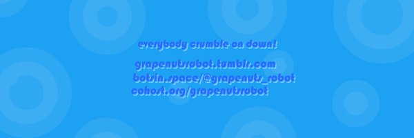 grapenuts_robot Profile Banner