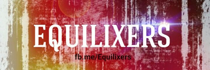 Twitter banner for @EQUILIXER