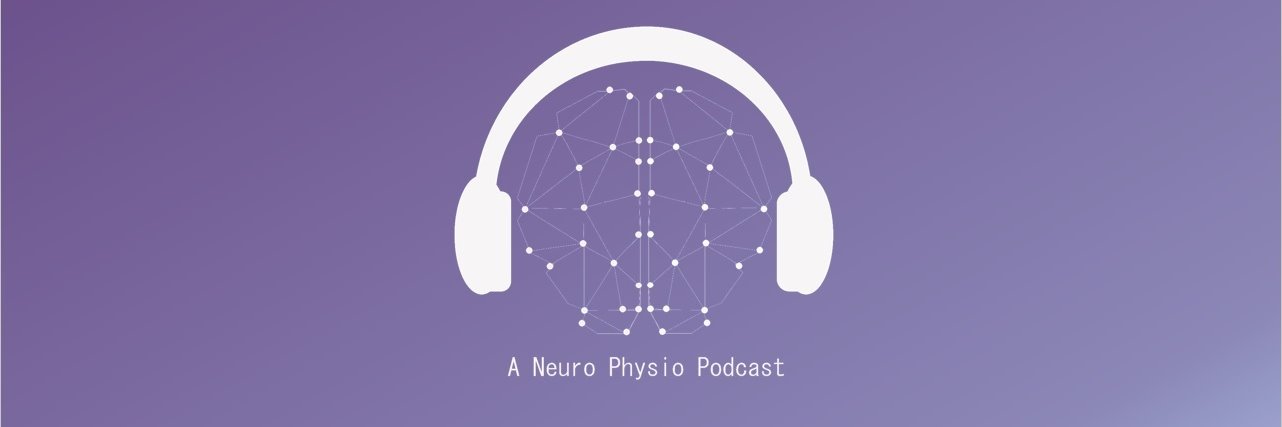 A Neuro Physio Podcast banner