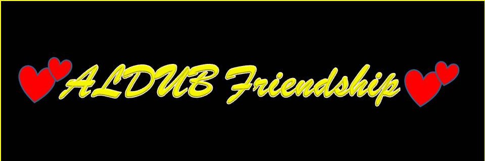 AlDub Friendship ❤💛 banner