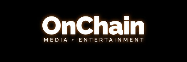 OnChain Media+Entertainment banner