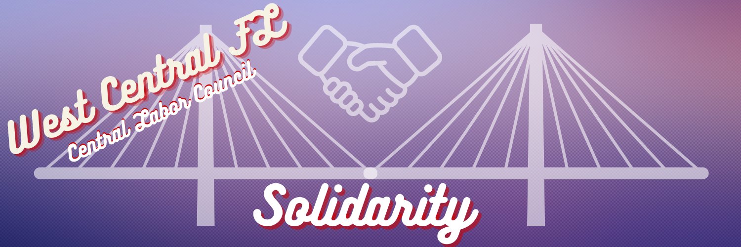West Central FL Labor Council 🤝 banner