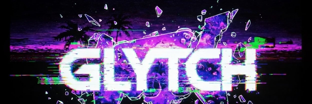 GLYTCH banner