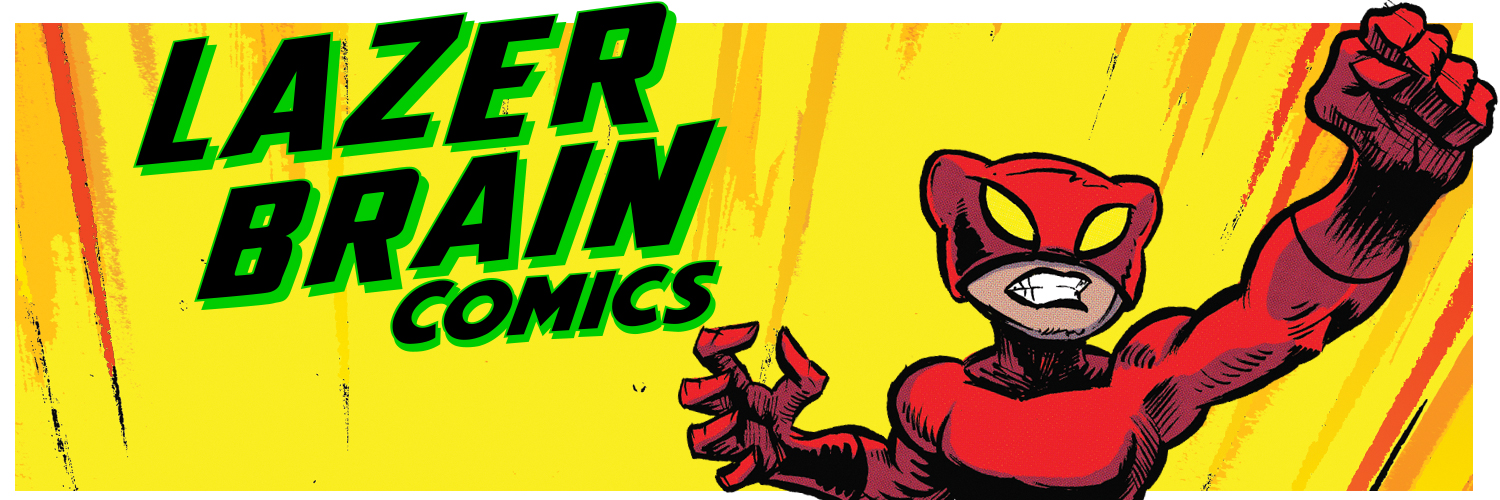 Ryan L Higgins-LAZER BRAIN COMICS banner