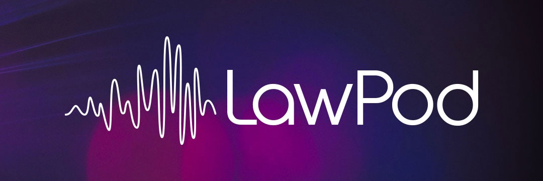 LawPod - We tell stories about the law.'s banner