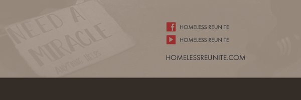 Homeless Reunite Profile Banner