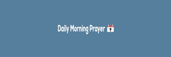 Daily Morning Prayer Profile Banner
