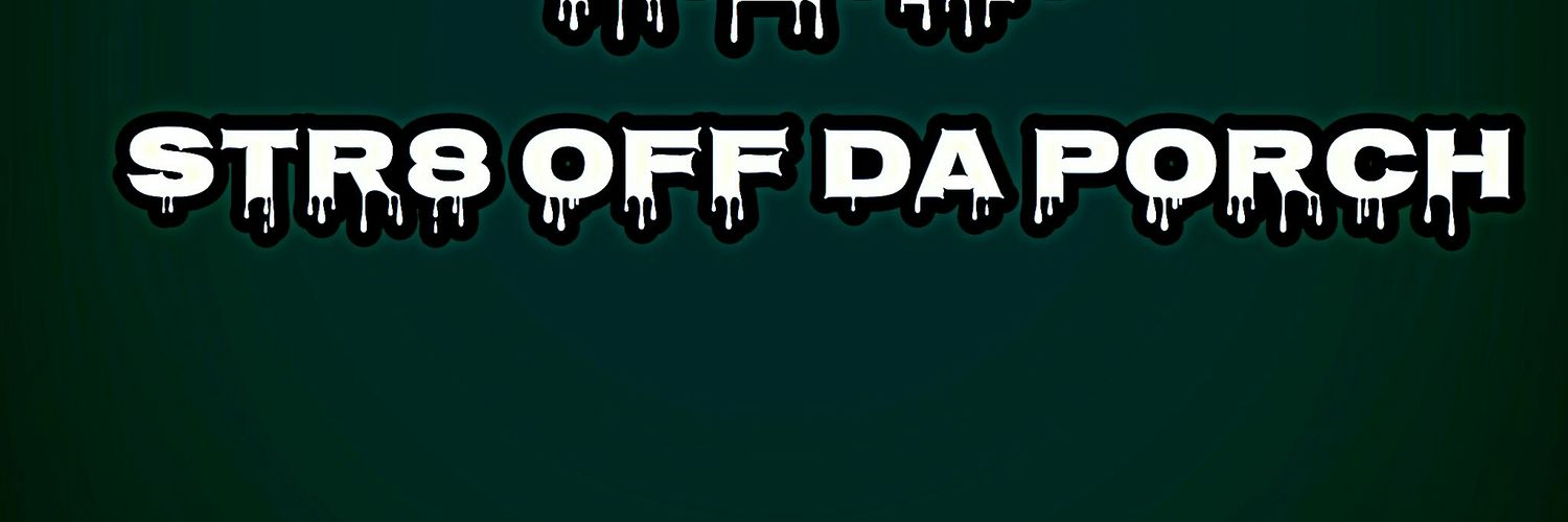 Str8OffDaPorch's profile banner image