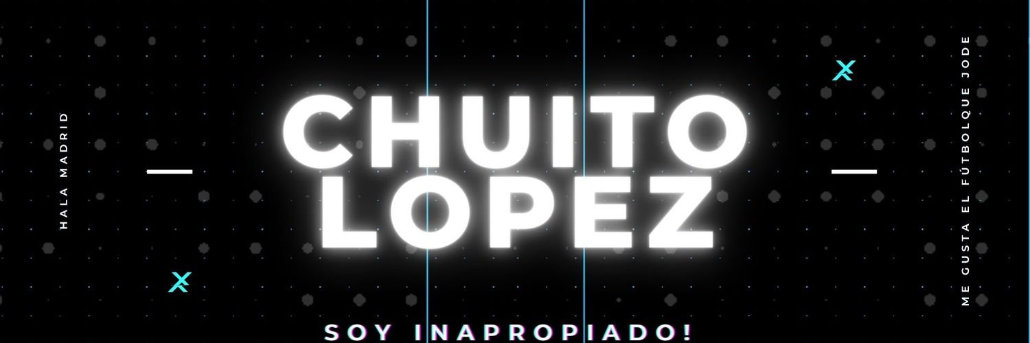 Chuitolopez's profile banner image