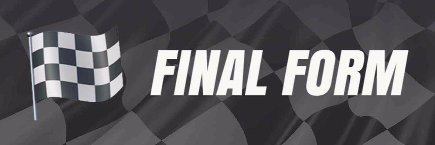 🏁 Final Form banner