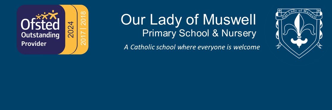 Our Lady of Muswell Primary School banner