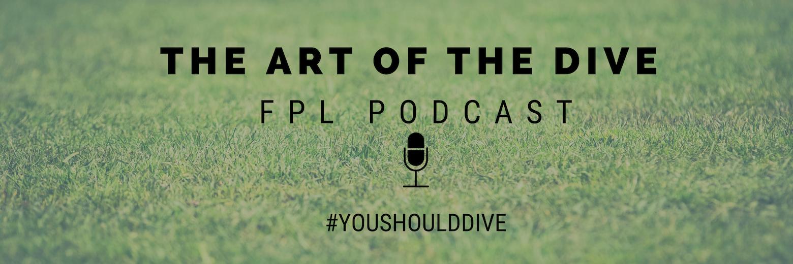 The Art of The Dive FPL Podcast banner