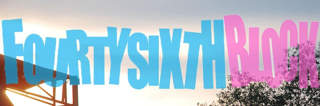 FourtySixthBlock banner