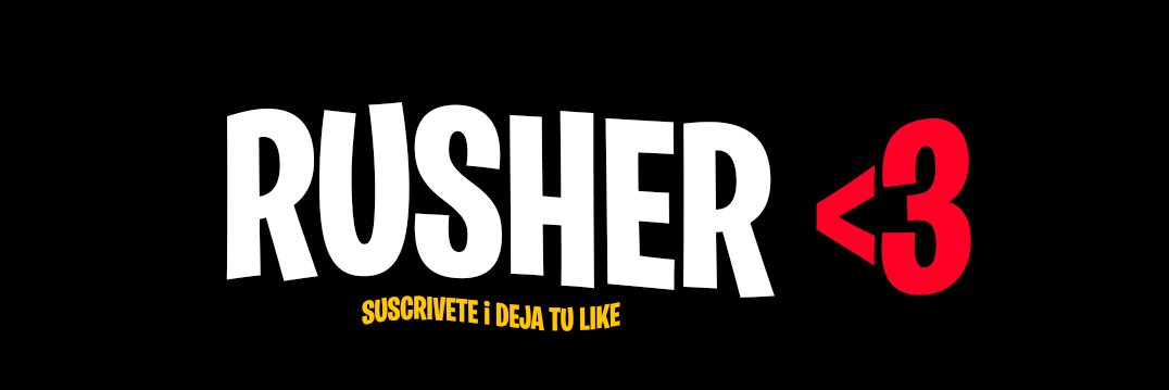Rusher𓆩 𓆪 banner