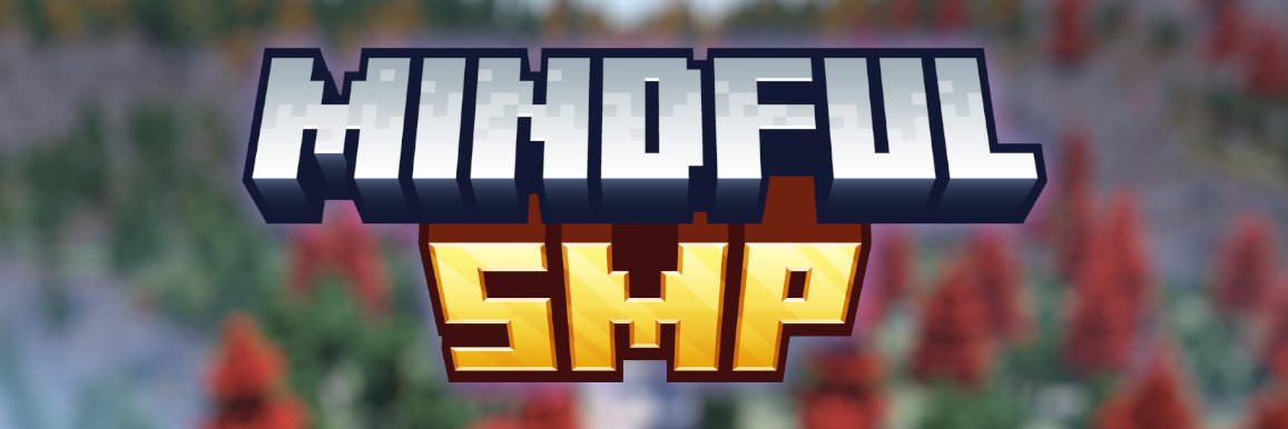 Mindful SMP banner