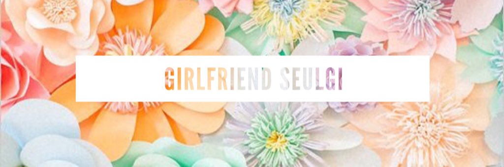 seulgrlfriend's profile banner image