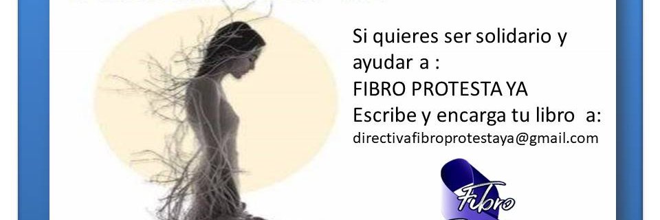 FIBRO PROTESTA YA por tus derechos .'s banner