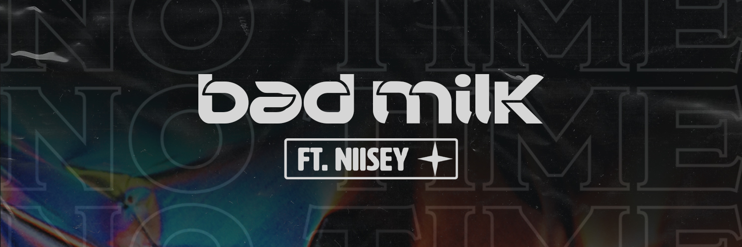 Bad Milk banner
