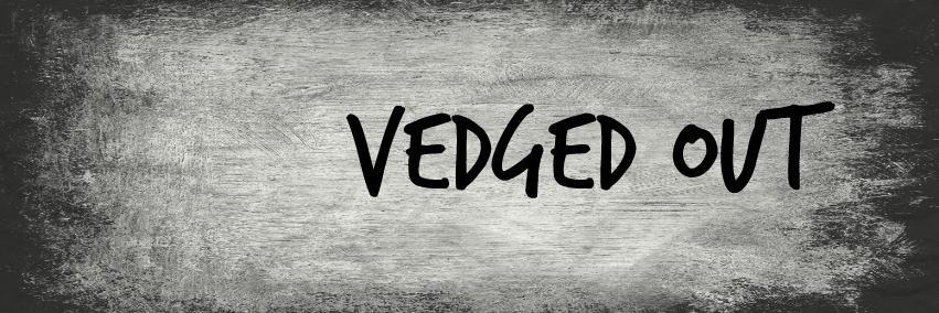 VedgedOut's profile banner image