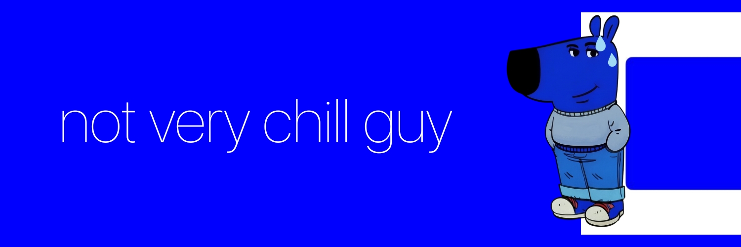 chill guy banner
