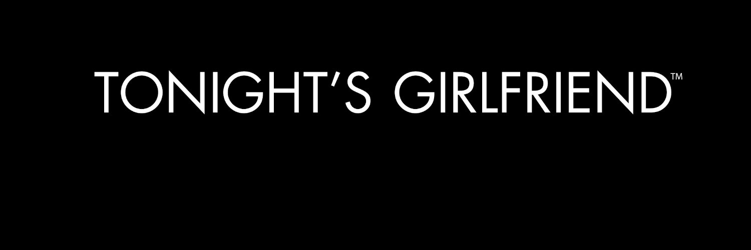 Tonight’s Girlfriend banner