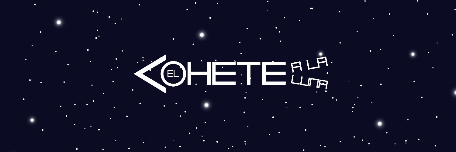 El Cohete a la Luna 🚀🌚 banner