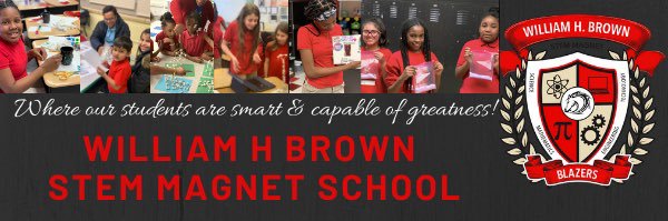 William H Brown STEM Magnet banner