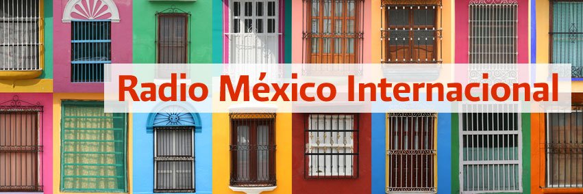 Radio México Intl. banner