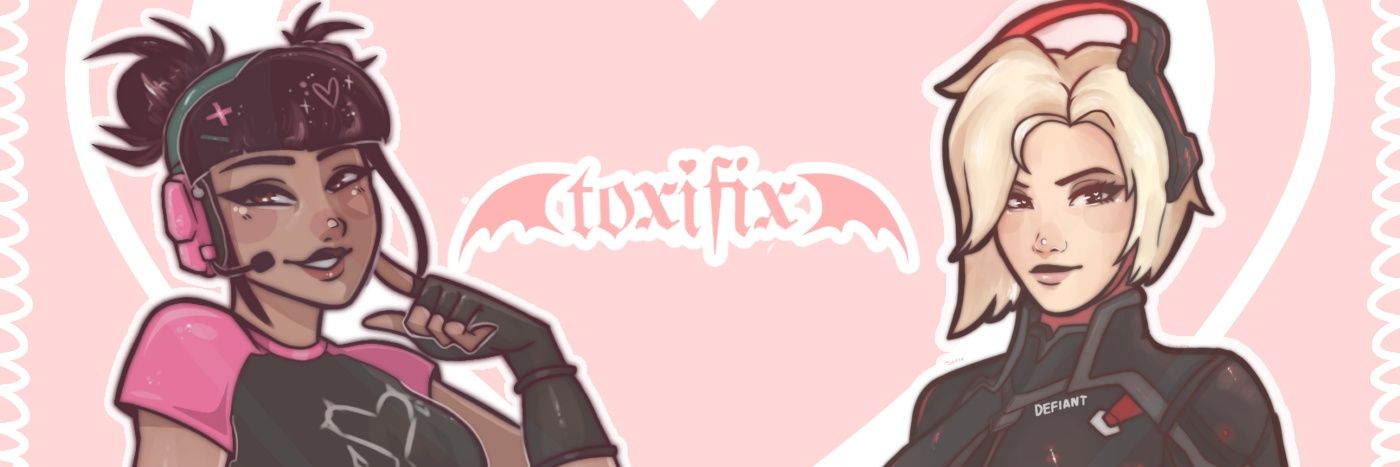 toxifix's banner