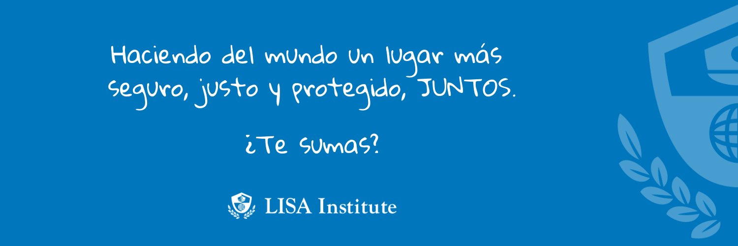 LISA Institute - Seguridad, Intel y Geopolítica banner