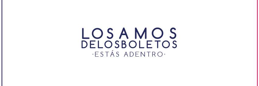 LosAmosdelosBoletos banner