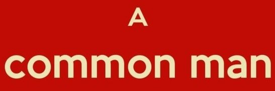 A Common Man banner