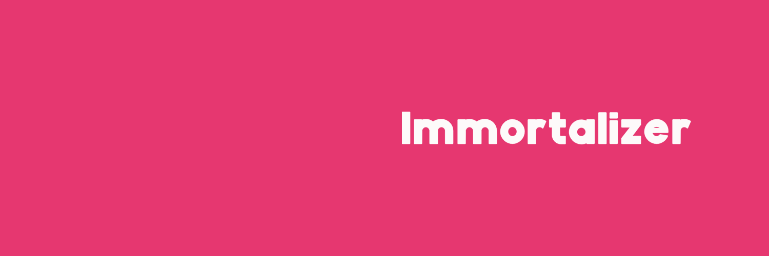 Immortalizer banner