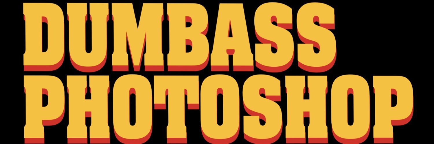 Dumbass Photoshop's banner