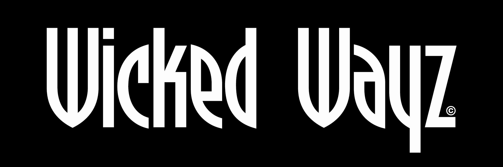 WICKED WAYZ™ banner